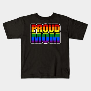 Proud Mom Kids T-Shirt